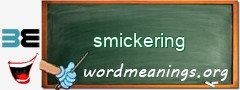 WordMeaning blackboard for smickering